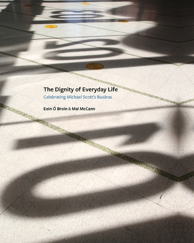 The Dignity of Everyday Life
