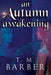 An Autumn Awakening