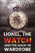 Lionel, the Watch and the Walk-in Wardrobe