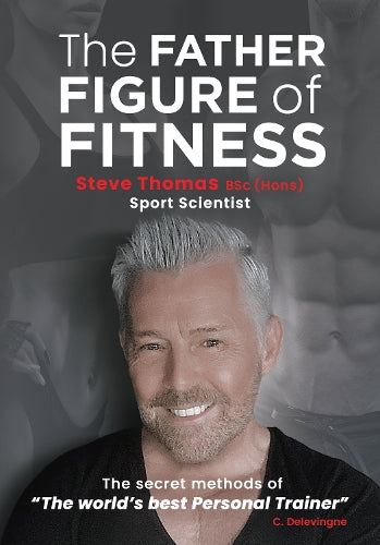 The Father Figure of Fitness