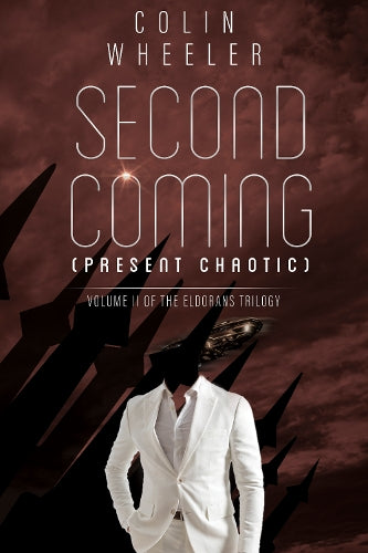 Second Coming (Present Chaotic)