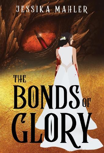 The Bonds of Glory