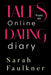 Tales From An Online Dating Diary