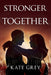 Stronger Together