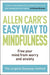 The Easy Way to Mindfulness