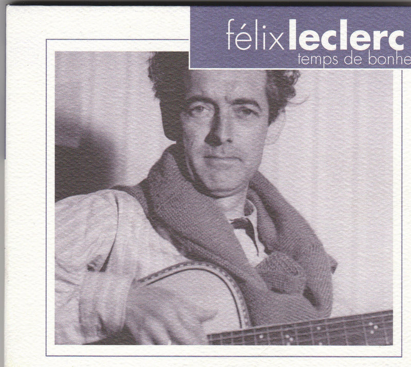 FELIX LECLERC-TEMPS DE BONHEUR