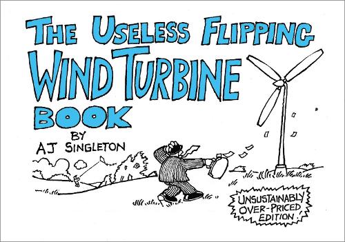 The Useless Flipping Wind Turbine Book