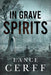 In Grave Spirits