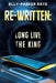 Re-Written: Long Live the King