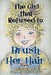 The Girl that Refused to Brush Her Hair