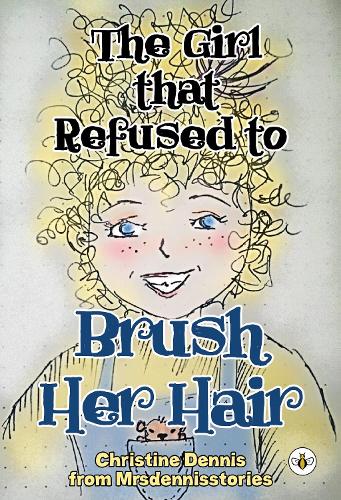 The Girl that Refused to Brush Her Hair
