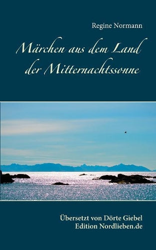 Märchen aus dem Land der Mitternachtssonne