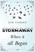 Stormaway: Where it all Began