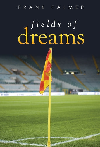 Fields of Dreams