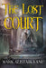 The Lost Court