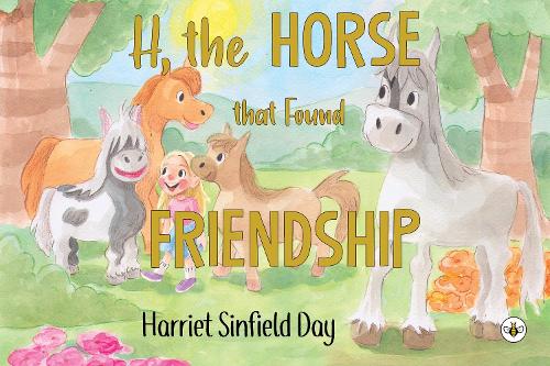 H the Horse that Found Friendship