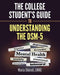 The College Student's Guide to Understanding the DSM-5
