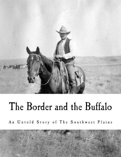 The Border and the Buffalo