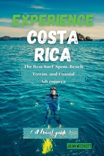 Experience Costa Rica