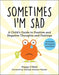 Sometimes I'm Sad