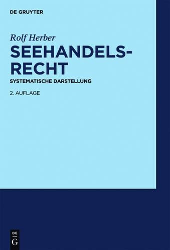 Seehandelsrecht: Systematische Darstellung (German Edition