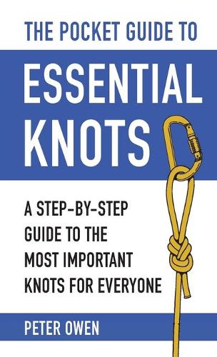 The Pocket Guide to Essential Knots