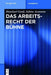 Das Arbeitsrecht der Bühne (De Gruyter Handbuch) (German Edition