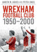 Wrexham FC 1950-2000