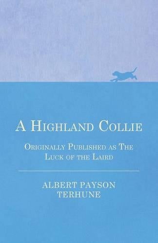 A Highland Collie - Originally Published as The Luck of the Laird