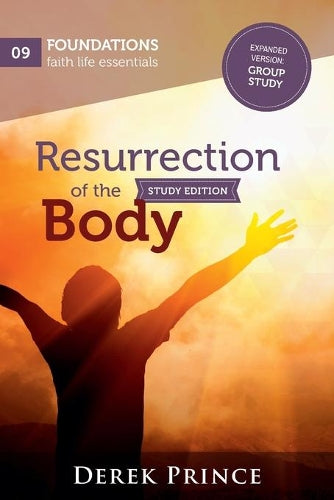 Resurrection of the Body Study Edition