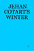 Jehan Cotart's Winter