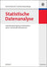 Statistische Datenanalyse: Unter Berücksichtigung von Stichproben-, Apriori- und Schadeninformationen (German Edition