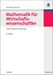 Mathematik für Wirtschaftswissenschaftler: Problemorientierte Einführung (German Edition