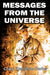 Messages from the Universe