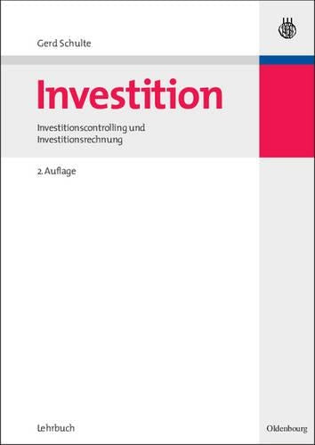 Investition: Investitionscontrolling und Investitionsrechnung (German Edition