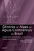 Gêneros de Algas de Águas Continentais no Brasil