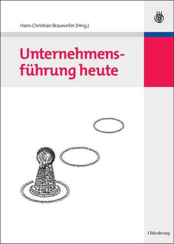 Unternehmensführung heute (German Edition