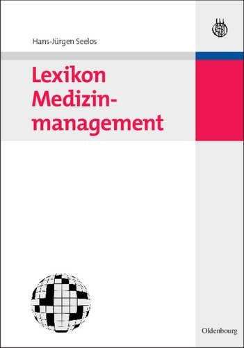 Lexikon Medizinmanagement (German Edition