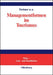 Managementformen im Tourismus (WiSo-Lehr- und Handbücher) (German Edition