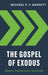 Gospel of Exodus, The