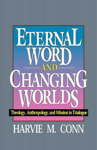Eternal Word and Changing Worlds
