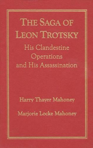 The Saga of Leon Trotsky