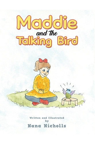 Maddie and the Talking Bird