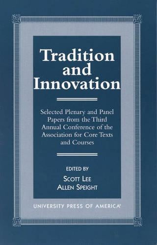 Tradition and Innovation