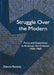 Struggle Over the Modern