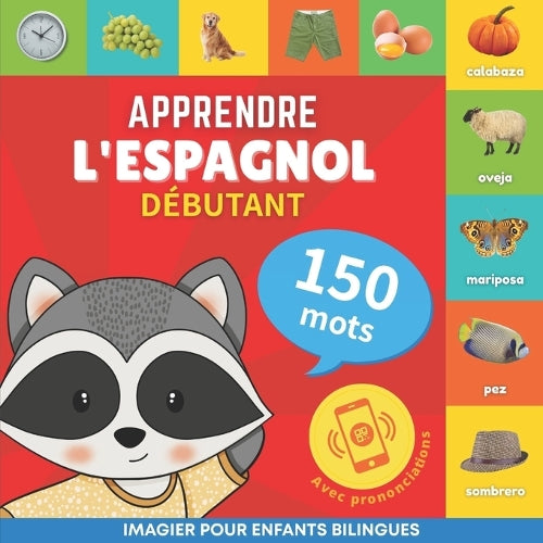 Apprendre l'espagnol - 150 mots avec prononciation - Débutant