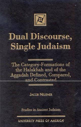 Dual Discourse, Single Judaism
