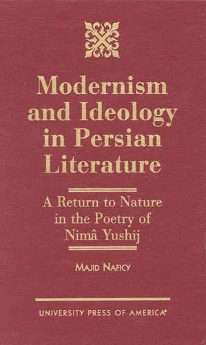 Modernism and Ideology in Persian Literature