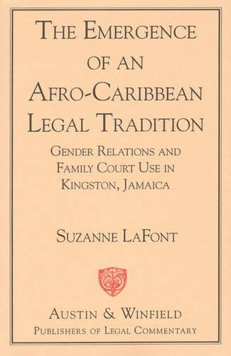 The Emergence of an Afro-Caribbean Legal Tradition