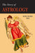 The Story of Astrology